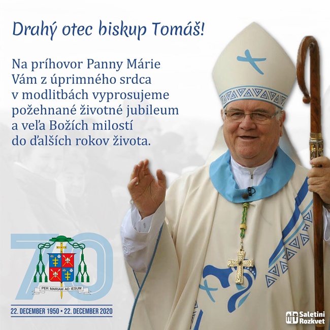 	22. decembra 2020 sa otec biskup Tomáš Galis dožil krásneho jubilea 70 rokov.  