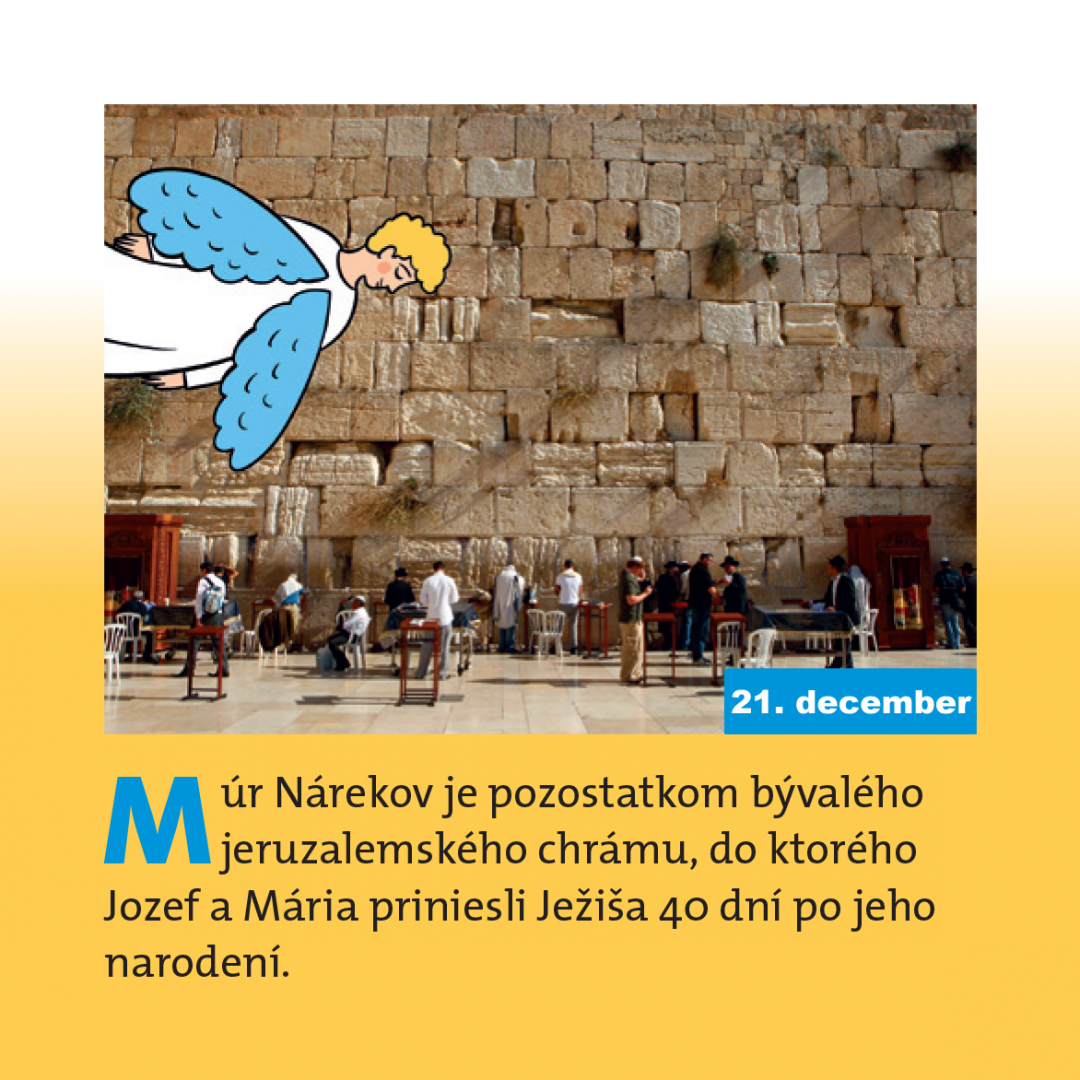 Múr Nárekov je pozostatkom bývalého jeruzalemského chrámu, do ktorého Jozef a Mária priniesli Ježiša 40 dní po jeho narodení.