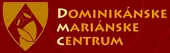 Dominikánske mariánske centrum